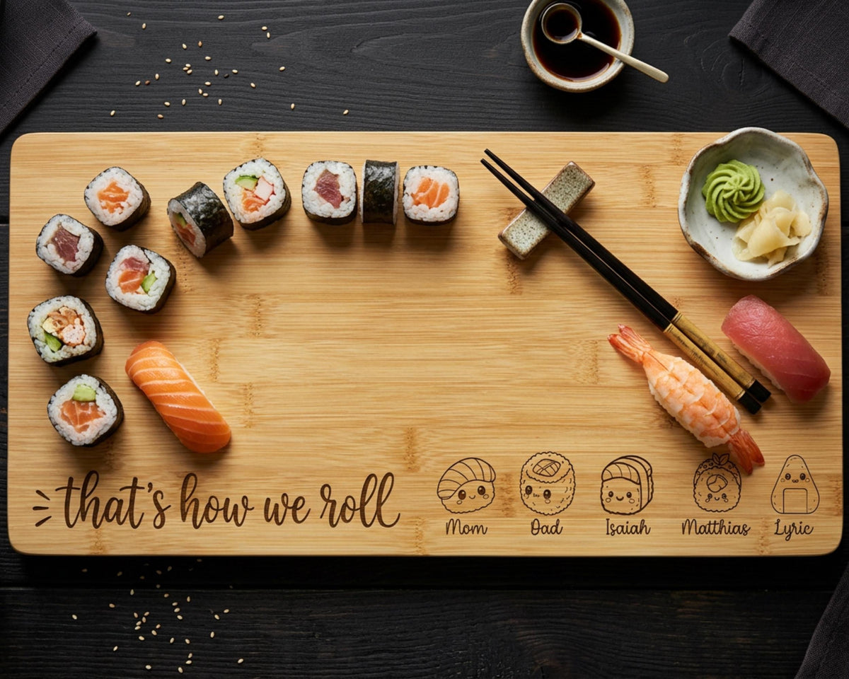 A wooden cutting board with various sushi rolls, chopsticks, and a bowl of green sauce, along with a decorative message that says "That's how we roll".